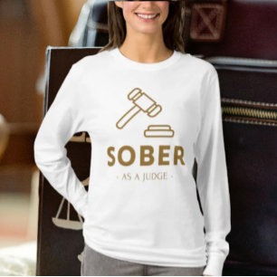 Sober Como Juez - Camisa De Larga Manga De Oro Gav