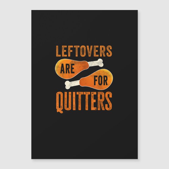 Sobras Son Para Quitters Divertido Frase De Acción (Anverso)