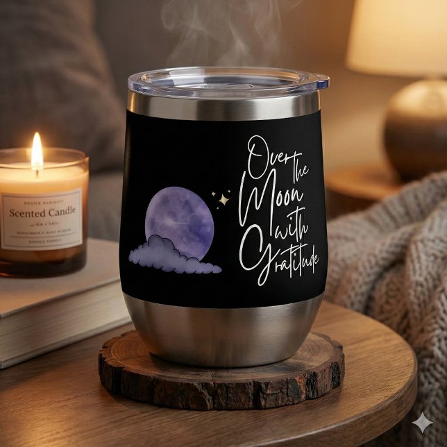 Sobre La Luna Con El Tumbler De Gratitud (Thank someone special with this, "Over the moon with gratitude" tumbler! )