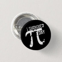 Sobreviví Al Día Del Pi - Botón De Símbolo Gracios