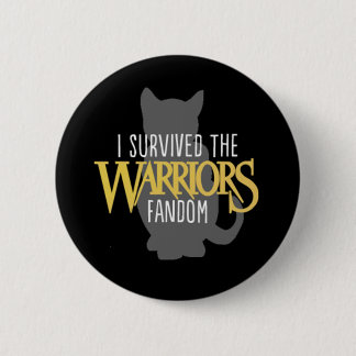 Sobreviví al Fandom de los guerreros - 2,5" botón