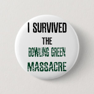 Sobreviví el botón de la masacre de Bowling Green