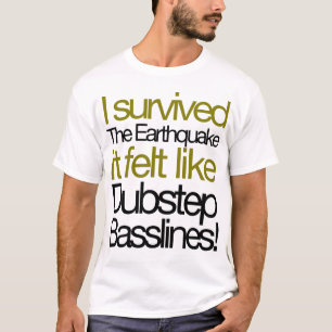 Sobreviví la camiseta de Basslines del terremoto