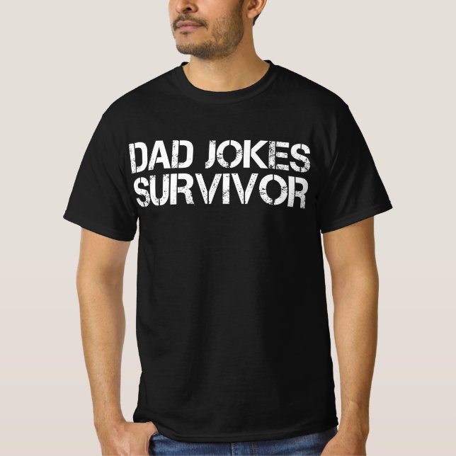 Sobreviviente del Chiste de papá gracioso camiseta (Anverso)