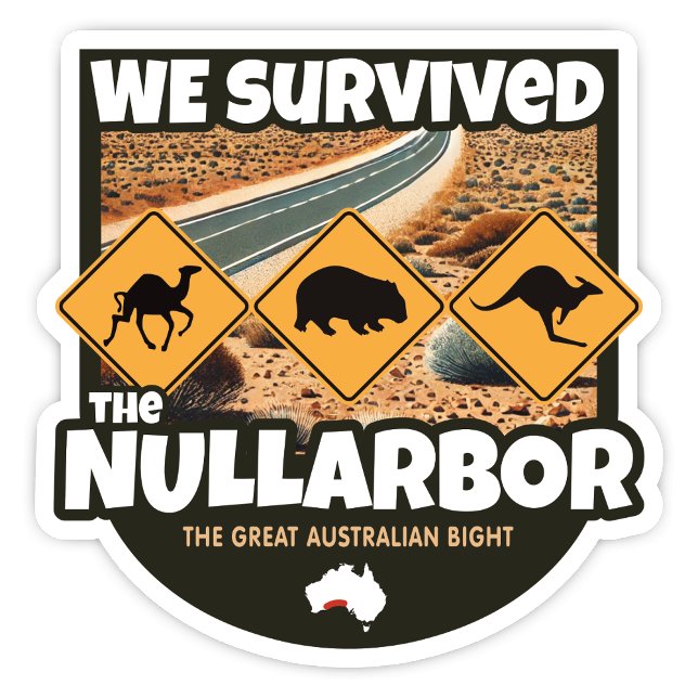 Sobrevivimos a Nullarbor, Pegatina de Australia (We Survived the Nullarbor, Australia Sticker)