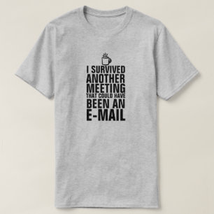 SOBREVIVIR A OTRA REUNIÓN EN CAMISETA