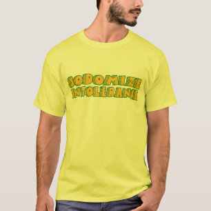 Sodomice la camiseta de la intolerancia