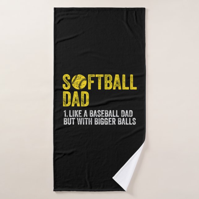 Softball Dad Like a Baseball Dad (Toalla de baño)