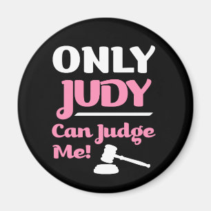 Solamente Judy puede juzgarme imán divertido