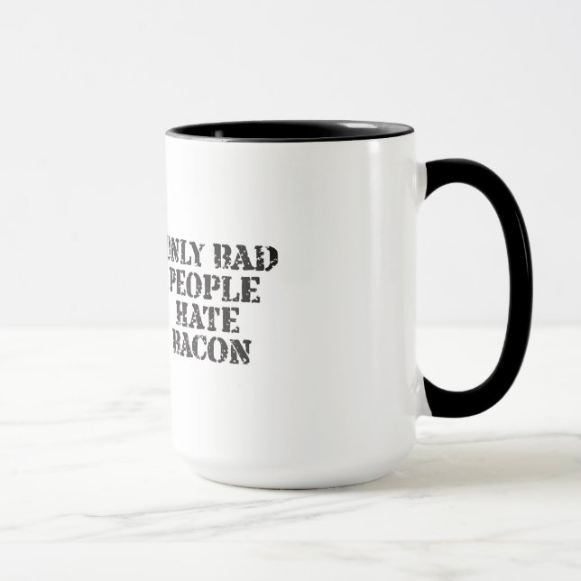 Solamente mala taza del tocino del odio de la (Derecha)