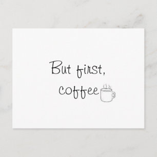 "Solamente postal del primer café"