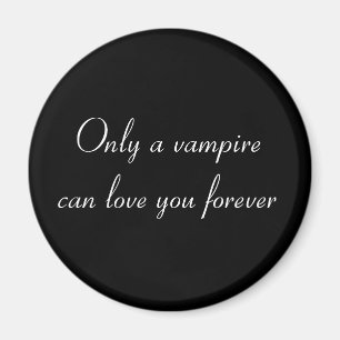 Solamente un imán del vampiro… (blanco)