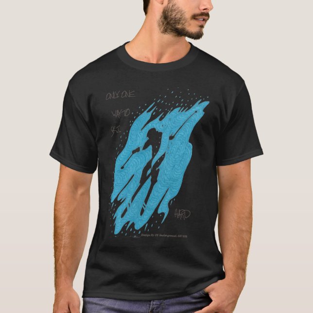 Solamente una manera de esquiar camiseta (Anverso)