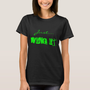 "Sólo... ¡¡¡Ala!!!" TeeShirt, camiseta