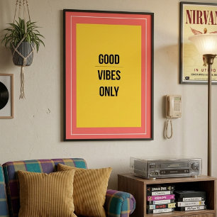 Solo Buenas Vibraciones — Póster Maximalista Retro