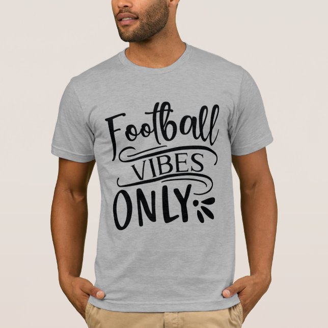 Solo camiseta de vibraciones de fútbol (Anverso)