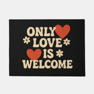 Sólo el amor es bienvenido Alfombra de entrada - E