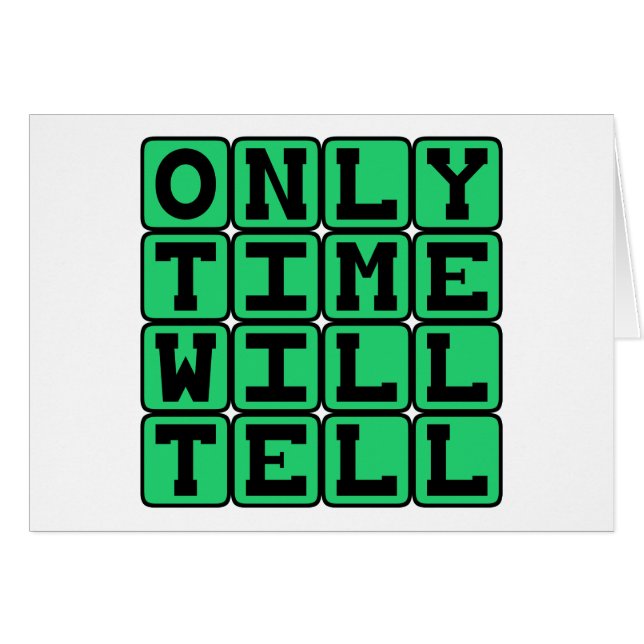 Solo el Tiempo lo Dirà, Frase Crónica (Anverso (Horizontal))