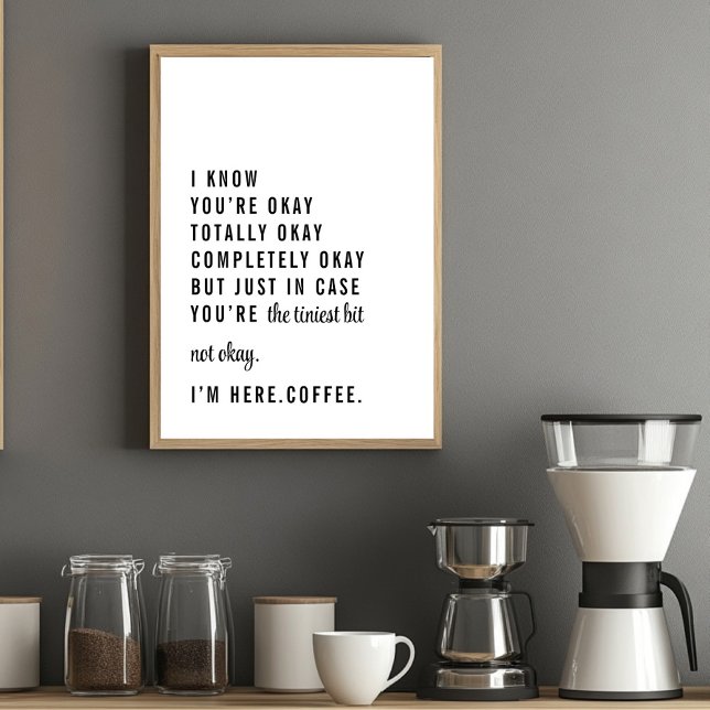 Sólo en Funda no estás bien - Funny Coffee Poster (Subido por el creador)
