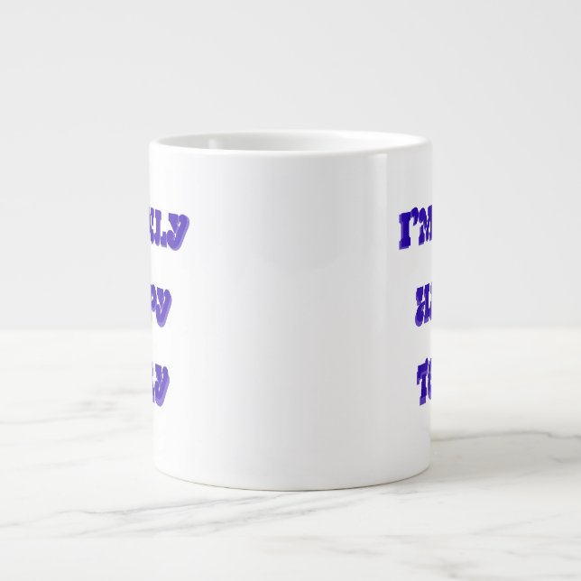 Solo estoy feliz hoy, taza de café (Frente)