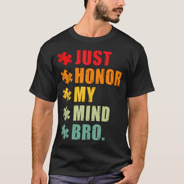 Solo Honra Mi Mente Hermano Camiseta Divertida de  (Anverso)