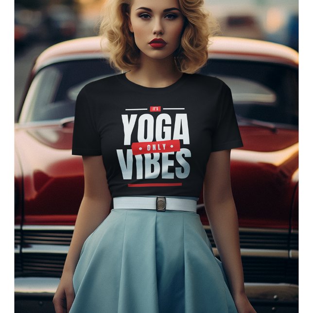Solo la camiseta de motivación del yoga (Subido por el creador)