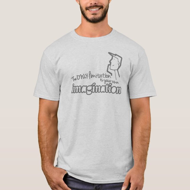 Sólo la limitación es tu propia camiseta de imagin (Anverso)