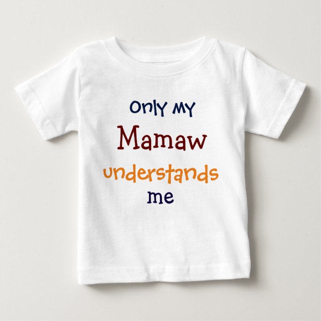 Sólo mi mamá me entiende la camiseta de mi hijo (Anverso)