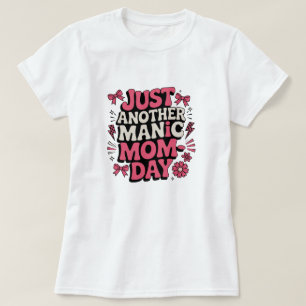 Solo Otro Día Loco de Mamá Retro Camiseta Divertid