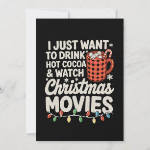 Solo Quiero Beber Chocolate Caliente Y Ver Navidad