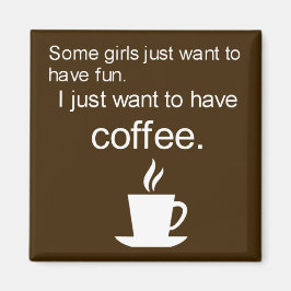 Solo quiero beber imán cuadrado de CAFÉ