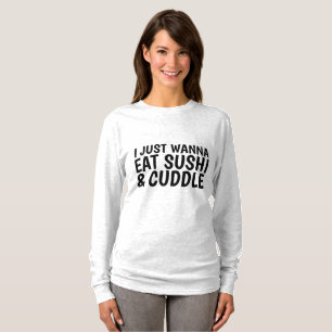 SÓLO QUIERO COMER Camisetas SUSHI Y CUDDLE