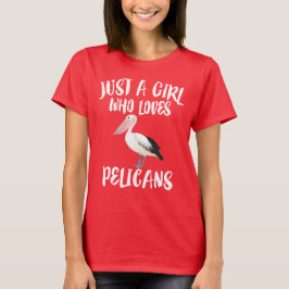 Sólo un Chica que ama a los pájaros de camiseta pe