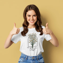Solo un chica que ama la camiseta Daisy