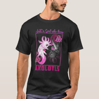 Solo un Chica que ama la camiseta de Axolotl Yin Y