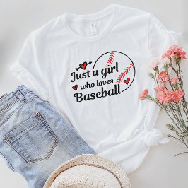 Solo un Chica que ama la camiseta de béisbol