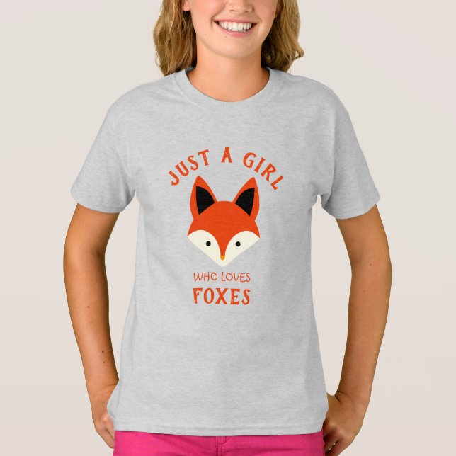 Solo un chica que ama la camiseta de Foxes (Anverso)