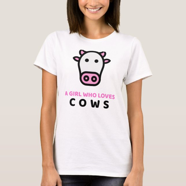 Solo un Chica que ama la camiseta de las vacas (Anverso)