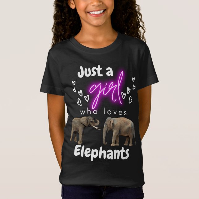 Solo un Chica que ama la camiseta de los elefantes (Anverso)