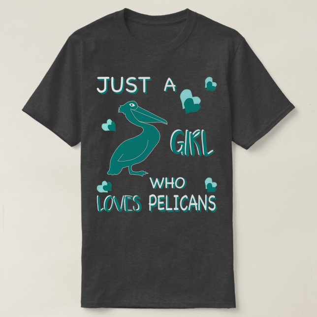 Sólo un Chica que ama la camiseta de los pelícanos (Diseño del anverso)