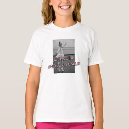 SOLO UN CHICA QUE AMA LA Camiseta DE NIÑOS BALLET