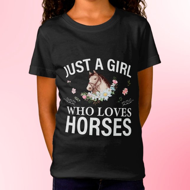 Solo un Chica que ama la camiseta floral de caball (Subido por el creador)