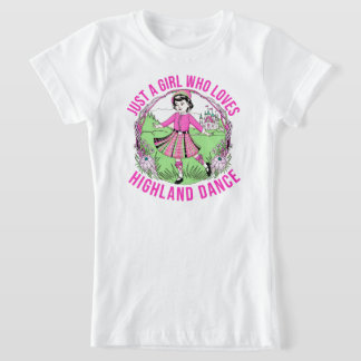 Solo un chica que ama la camiseta regalo de Baile 