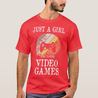 Solo un Chica que ama los videojuegos camiseta pre