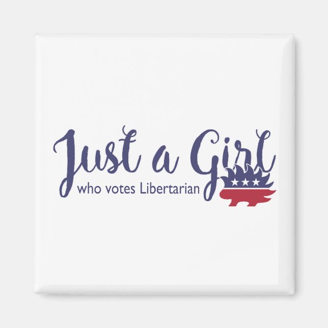 Solo un Chica que vota imán libertario (Frente)