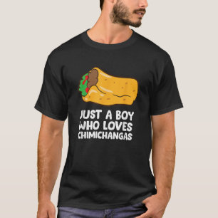 Solo un chico que ama la camiseta de Chimichangas