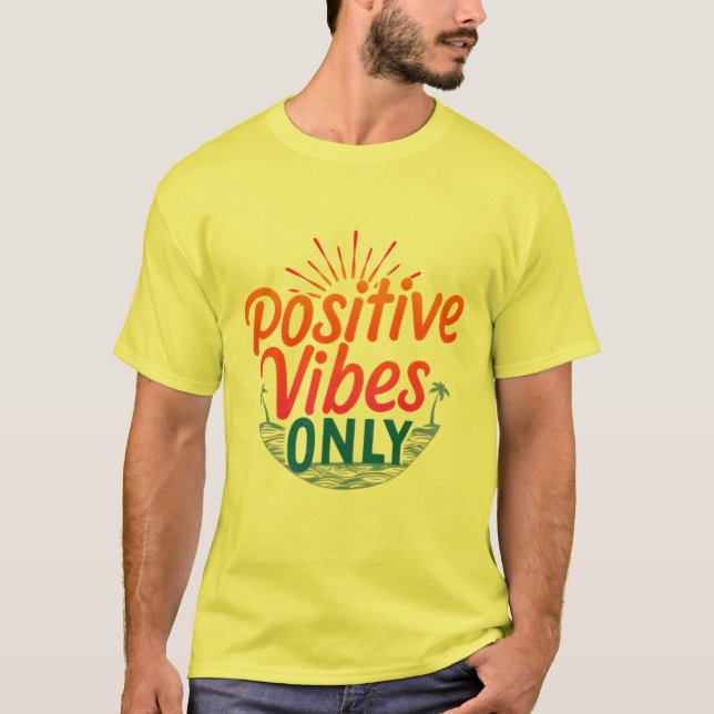 Solo vibraciones positivas - camiseta de moda Unis (Anverso)