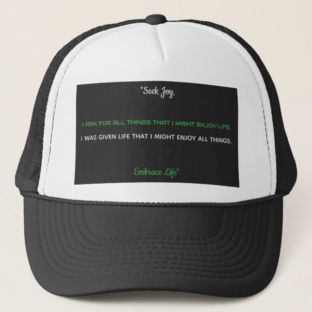 Sombrero camionero "Seek Joy, Embrace Life" (Anverso)