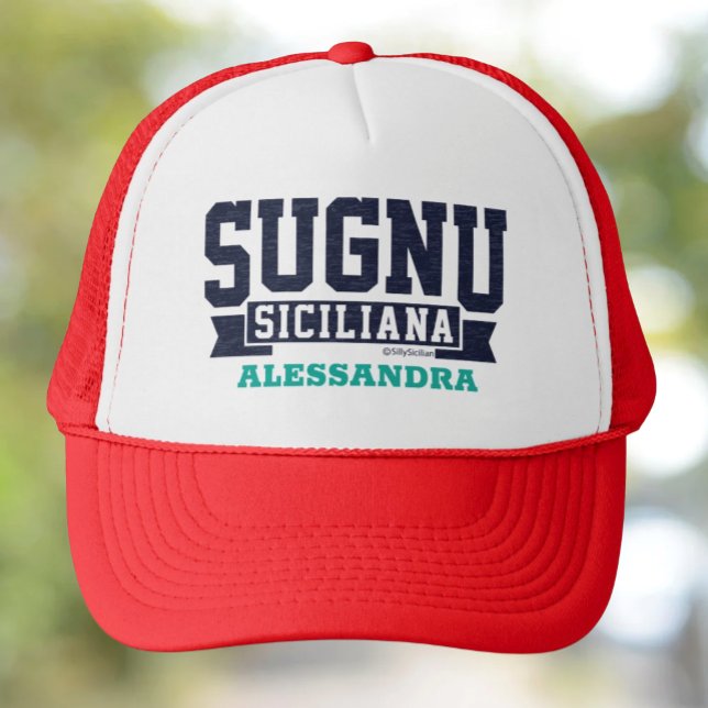 Sombrero de camión personalizado Sugnu Siciliana (Sugnu Siciliana I am Sicilian (female) Personalized Trucker Hat)