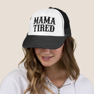 Sombrero de camionero MAMA TIRED (parodia de Mamá 